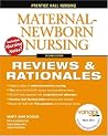 Nursing Reviews & Rationals: Maternal-Newborn Nursing Nursing Reviews & Rationals: Maternal-Newborn Nursing