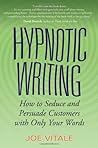 Hypnotic Writing by Joe Vitale