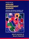 Applied Management Science: Modeling, Spreadsheet Analysis, and Communication for Decision Making