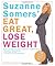 Suzanne Somers' Eat Great, Lose Weight by Suzanne Somers