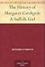 The History of Margaret Catchpole A Suffolk Girl