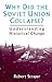 Why Did the Soviet Union Collapse? by Robert W. Strayer
