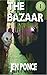 The Bazaar (Devany Miller Series, #1)