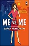 Me vs. Me