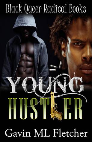 Young Hustler (Chronicles of a Stick Up Boy, #1)