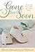 Gone Too Soon: The Life and Loss of Infants and Unborn Children