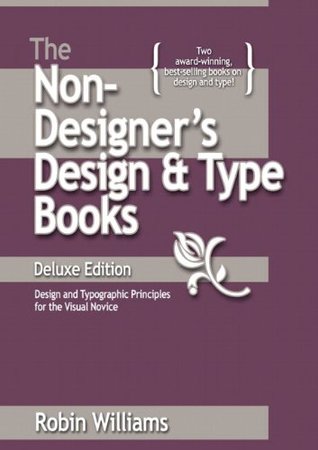 The Non-Designer's Design & Type Books, Deluxe Edition (Paperback)