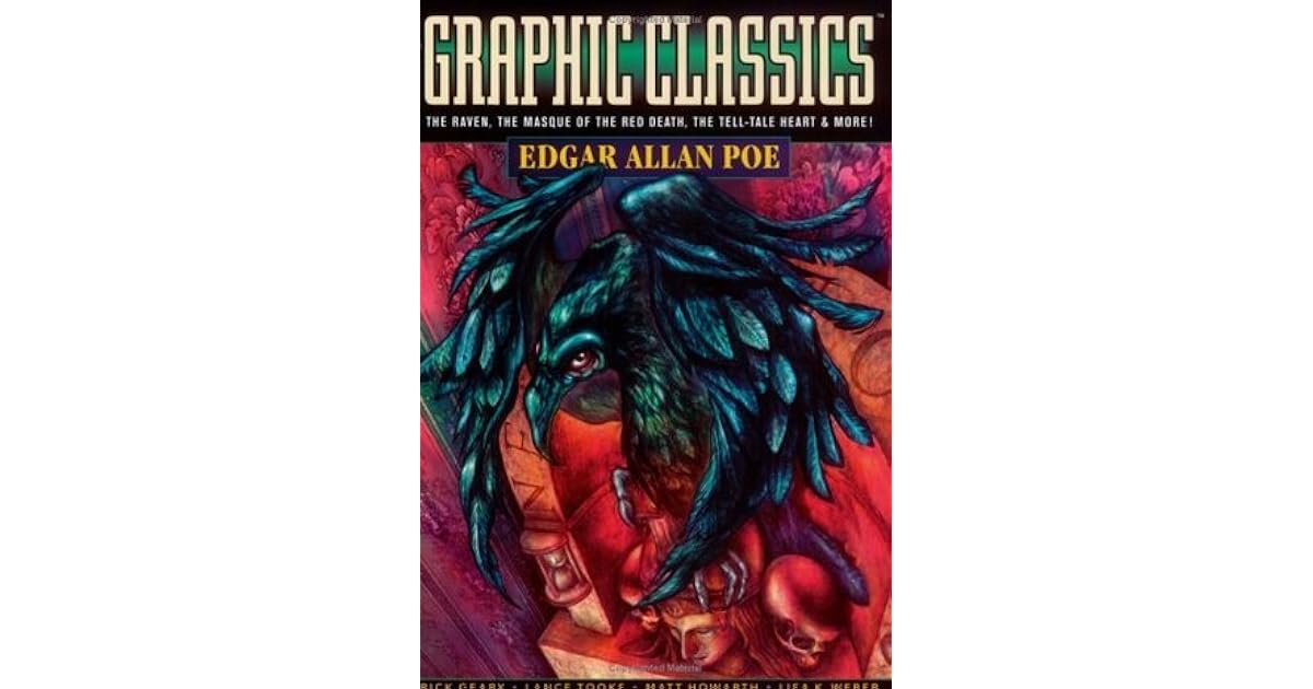 Graphic Classics, Volume 1: Edgar Allan Poe by Rick Geary