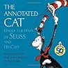 The Annotated Cat: Under the Hats of Seuss and His Cats (Picture Book)