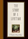 The Story of a Lifetime: A Keepsake of Personal Memoirs The Story of a Lifetime: A Keepsake of Personal Memoirs