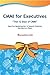CMMI Appraiser Presents: CMMI for Executives