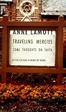 Traveling Mercies by Anne Lamott