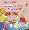 The Berenstain Bears and the Mama's Day Surprise