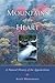 Mountains of the Heart: A Natural History of the Appalachians