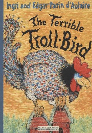 The Terrible Troll-Bird (Hardcover)