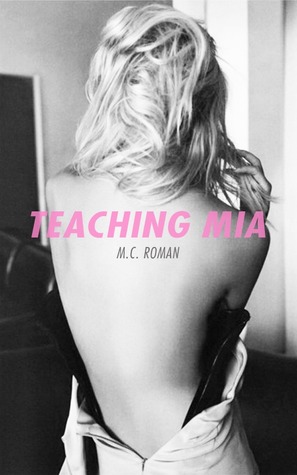 Teaching Mia (Nights in Madrid Book 1)