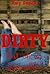 Dirty But Oh So Desirable: Five Explicit Erotica Stories