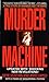 Murder Machine
