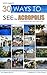 30 Ways to See the Acropolis (X-Ways to Book 4)
