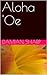 Aloha 'Oe