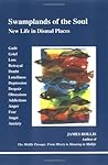 Swamplands of the Soul by James Hollis