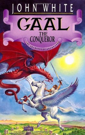 Gaal the Conqueror (Archives of Anthropos #2)