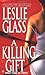 A Killing Gift by Leslie Glass