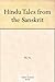 Hindu Tales from the Sanskrit
