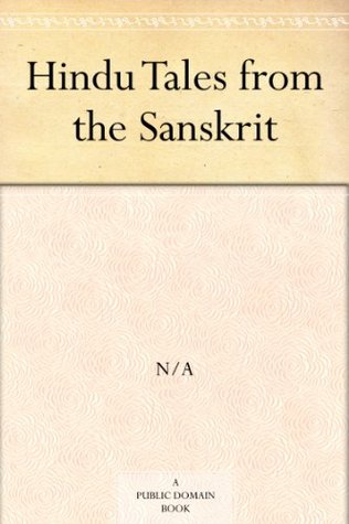 Hindu Tales from the Sanskrit (Kindle Edition)