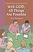With God, All Things Are Possible - Family Devotions for the Days of Lent