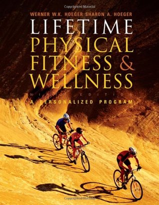 Lifetime Physical Fitness and Wellness (Paperback)