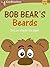 Bob Bear's Beards