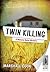 Twin Killing