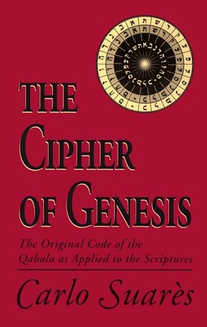 The Cipher of Genesis: The Original Code of the Qabala As Applied to the Scriptures (Paperback)