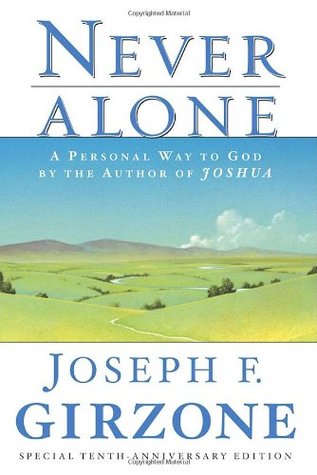 Never Alone: A Personal Way to God (Paperback)