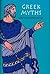 Greek Myths by Olivia E. Coolidge Greek Myths by Olivia E. Coolidge