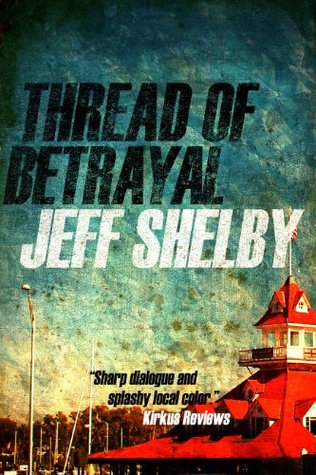 Thread of Betrayal (Joe Tyler #3)