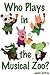 Who Plays in the Musical Zoo? (a fun guessing game for children ages baby-5 years)