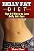 Belly Fat Diet: Top 14 Ways to Lose Belly Fat Fast