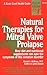 Natural Therapies for Mitral Valve Prolapse by Ronald L. Hoffman