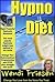 Hypnosis Diet, Wendi's Hypnosis for weight loss PLUS EIGHT audio hypnosis MP3s