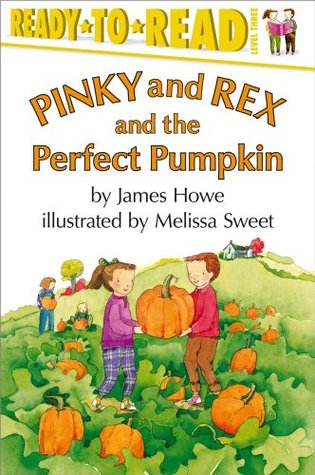 Pinky and Rex and the Perfect Pumpkin (Pinky and Rex, #11)