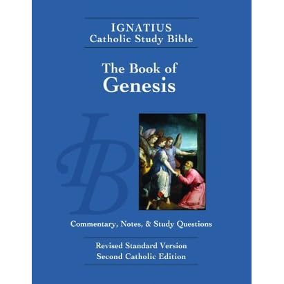 The Book Of Genesis Ignatius Catholic Study Bible By