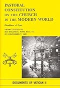 Gaudium Et Spes: Pastoral Constitution on the Church in the Modern World
