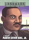 Meet Martin Luther King, Jr. by James Tertius de Kay