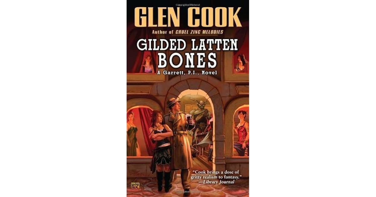 Gilded Latten Bones (Garrett P.I., #13) by Glen Cook