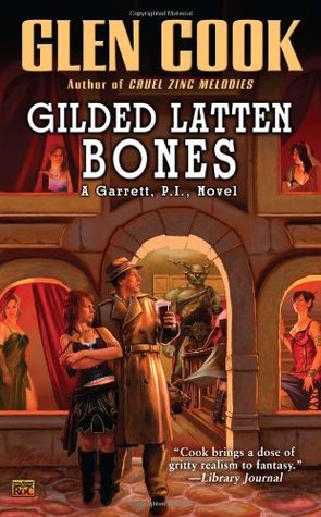 Gilded Latten Bones (Garrett P.I., #13)