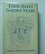 These Happy Golden Years by Laura Ingalls Wilder