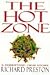 the Hot Zone by Richard   Preston