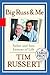 Big Russ and Me by Tim Russert
